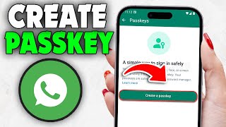 How to Create A Passkey on Whatsapp (2026)