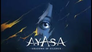 Ayasa: Shadows of Silence Demo