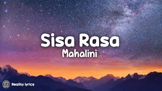 Download Mp3 Sisa Rasa - Mahalini (Lirik Lagu) ~ Mengapa masih ada sisa rasa di dada