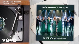 Mocedades, Lucero - Qué Pasará Mañana (Audio)