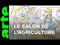 Le Salon de l'agriculture - Karambolage - ARTE