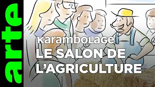 Le Salon de lagriculture - Karambolage - ARTE