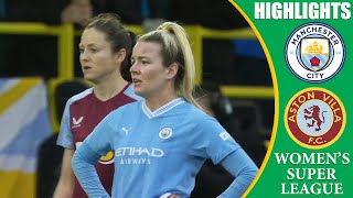 Manchester City vs Aston Villa || HIGHLIGHTS || FA Women's Super League 2024