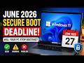 June 2026 Secure Boot Deadline Explained | Windows 11 Secure Boot Warning 2026