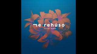 Danny Ocean - Me Rehúso (Official Vertical Video)
