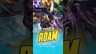 Types Of Roam #mobilelegends #mlbb