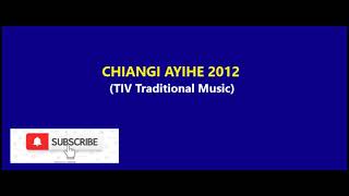 CHIANGI AYIHE 2012