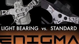 Light Bearing Enigma (LBE) vs. Standard Enigma | Which one is right for you?