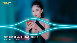 Lại Đây Anh Đừng Ngại Anh Đang Giữ Giày Mà Đôi Chân Em Đây Remix - Cinderella Đi Bar Remix Hot 2025