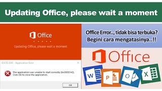 Updating Office, please wait a moment | Mengatasi Error Microsoft Office