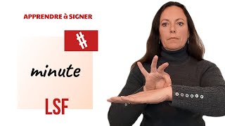 Signer MINUTE en LSF (langue des signes française). Apprendre la LSF par configuration