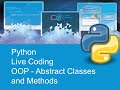 Python - Abstract Classes and Abstract Methods - Live Coding