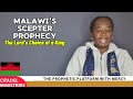 Malawi's Scepter - The Lord has chosen a king over Malawi @Prophetic_Mercy