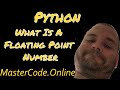 Python: What is a Floating Point Number?