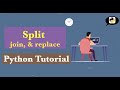 split, join & replace  in Python