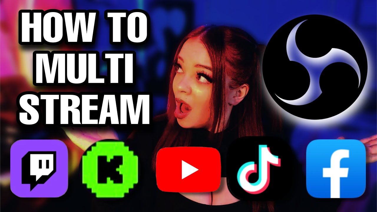 MULTISTREAM OBS - How To STREAM To Multiple Platforms At ONCE For FREE ...