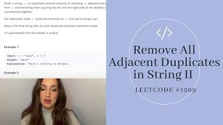 Remove All Adjacent Duplicates in String II - LeetCode (Solution & Explanation | JavaScript)