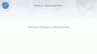Node.js + Express.js Walkthrough Part 2