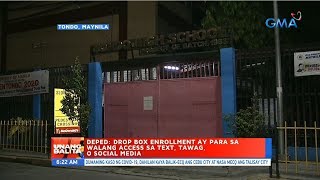 UB: DepEd: Drop box enrollment ay para sa walang access sa text, tawag o social media