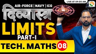 दिव्यास्त्र Series | Limits # 01 for Airforce, Navy, ICG | Airforce Maths Classes 2025| RS SIR