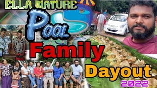 පවුලේ හෑමෝම එක්ක ගොඩාක් කාලෙකින් Family Dayout|Ella Nature Pool|Birthday Celebration #ella#srilanka