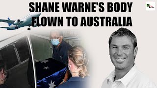 Shane Warne's body flown to Australia from Thailand |
