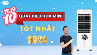 Top 10 Quạt Điều Hòa Mini Tốt Nhất Hiện Nay - Cho Mùa Hè Mát Mẻ!