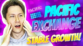Pacific Exchange - Preserve your asset and ensure stable growth