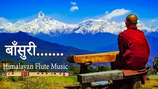 Himalayan Flute Music | Morning Flute Music | Meditation Music | Aparmita (बाँसुरी)