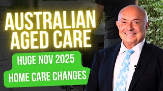 Home Care Package Change 2025 - Australian aged care