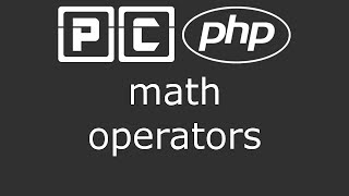 PHP beginners tutorial 9 - math operators