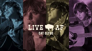 Cat Clyde Full Performance | Live AF