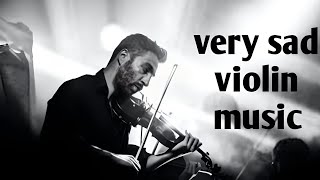very sad violin music . crying  violin music . sad  emotional violin #5