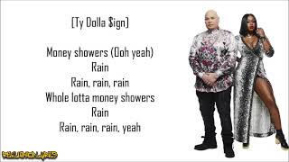 Fat Joe & Remy Ma - Money Showers ft. Ty Dolla Sign (Lyrics)