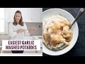 Easiest Garlic Mashed Potatoes Recipe | Pinch of Yum