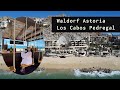 Paradise in Cabo | Waldorf Astoria Los Cabos Pedregal Review | Stunning Cliffside El Farallon