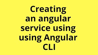 How to create an Angular service using Angular CLI