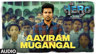 Aayiram Mugangal Audio | Hero Tamil Movie | Sivakarthikeyan | Yuvan Shankar Raja | Arjun Sarja