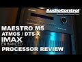 Best One Yet? AudioControl Maestro M5 | Atmos, DTS-X, IMAX Enhanced Surround Processor Review