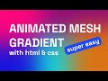 Super Easy Animated Background with HTML & CSS!