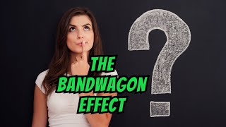 The Bandwagon Effect: How Popularity Drives Behavior (2 Minutes)