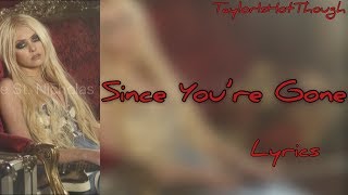 Since You’re Gone – The Pretty Reckless Lyrics