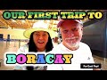 OUR FIRST TRIP TO BORACAY, PHILIPPINES