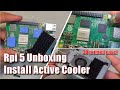 Unbox & Install Raspberry Pi 5: Compatible Active Cooler & 3D printed case