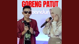 Goreng Patut (Live)