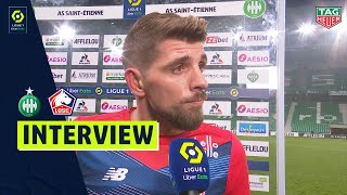 Interview de fin de match : AS SAINT-ÉTIENNE - LOSC LILLE (1-1) - Ligue 1 Uber Eats / 2020-2021