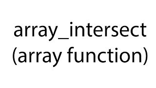 array_intersect : array function: php bangla video tutorial