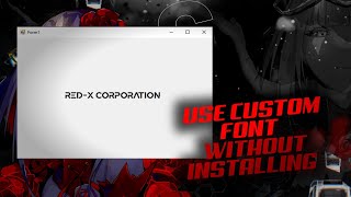Use Custom Fonts in C# WinForms(.Net framework) Without Installing It⚡