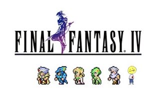 【FF4】今日もFF初見プレイ2日目【ネタバレシーンあり】