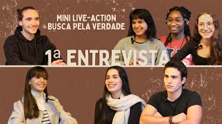 Entrevista com os atores: mini Live-Action \